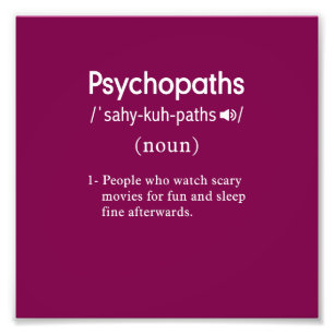 funny psychopaths definition wine photo print
