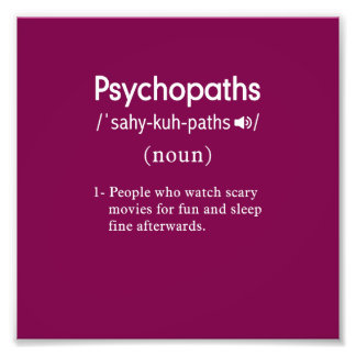 funny psychopaths definition wine photo print