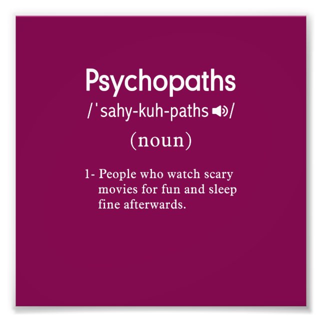 funny psychopaths definition wine photo print (Front)
