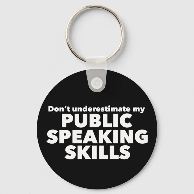 Funny Public Speaker Debate Team Key Ring (Front)