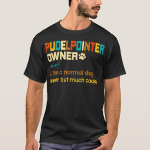 Funny Pudelpointer Vintage Retro Dad Gift  T-Shirt