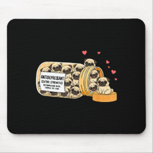 Funny Pug Anti Depressant Mom Dad Kids Mouse Mat