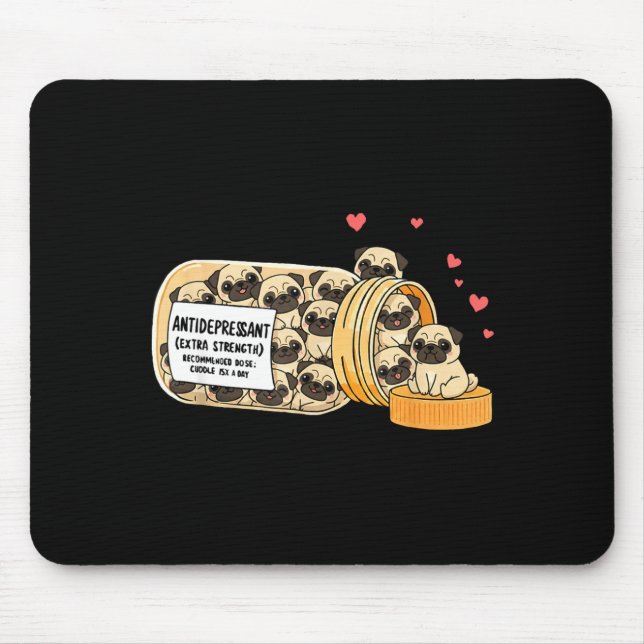 Funny Pug Anti Depressant Mom Dad Kids  Mouse Mat (Front)