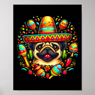 Funny Pug Cinco De Mayo Cute Mexican Dog Sombrero Poster