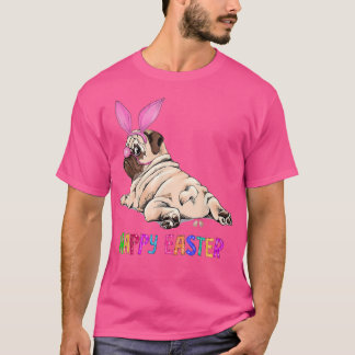 Funny Pug Dog Bunny Easter Balls Eggs fall out LOL T-Shirt