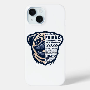 Funny Pug Dog iPhone 15 Case