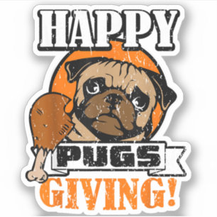 Funny Pug Dog Happy Pugsgiving Thanksgiving