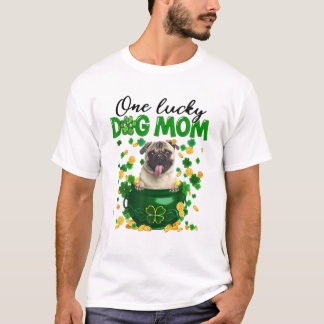 Funny Pug Dog Mum Irish Green Shamrock St Patrick' T-Shirt