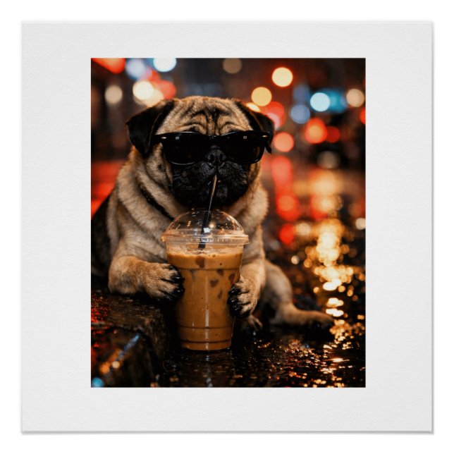 Funny Pug Drinking Iced Coffee Cute Dog Lover Gift Poster (Front)