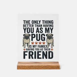 Funny Pug Family Friend Vintage Engraving Shirt De Acrylic Sign
