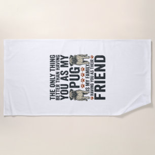 Funny Pug Family Friend Vintage Engraving Shirt De Beach Towel