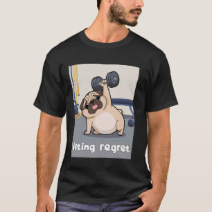 Funny Pug Gym Meme Lifting Regret Workout Humor T-Shirt