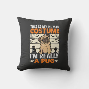 Funny Pug Halloween Human Costume Design Cushion