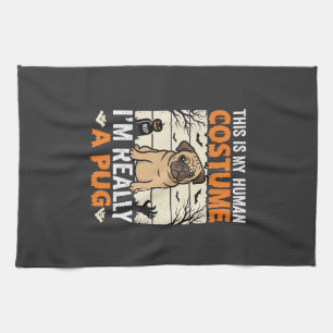 Funny Pug Halloween Human Costume Design Tea Towel