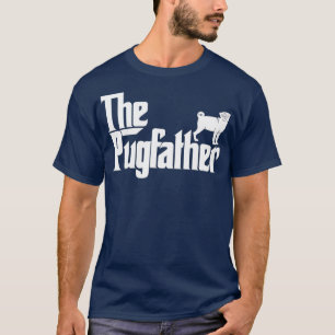 Funny Pug Owner The Pugfather Pug Father Gift T-Shirt