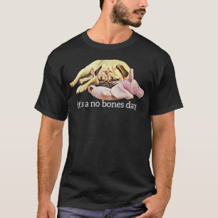 Funny Pug Sleeping Photo It's a No Bones Day  T-Shirt