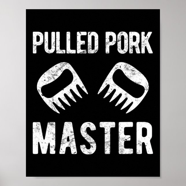 Funny Pulled Pork Master Bear Claws  Poster (Front)