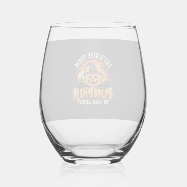 Funny Pumpkin Halloween Pun Design_1 Stemless Wine Glass (Front)