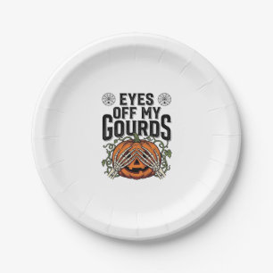 Funny Pumpkin Shirt Eyes Off My Gourds Halloween T Paper Plate