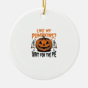Funny Pumpkin Skeleton Halloween Pie Shirt_1 Ceramic Tree Decoration