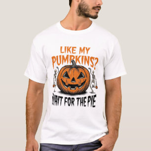 Funny Pumpkin Skeleton Halloween Pie Shirt_1 T-Shirt