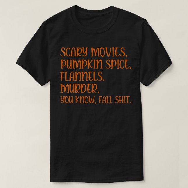 Funny Pumpkin Spice Fall Men Women, Scary Movie Mu T-Shirt (Design Front)