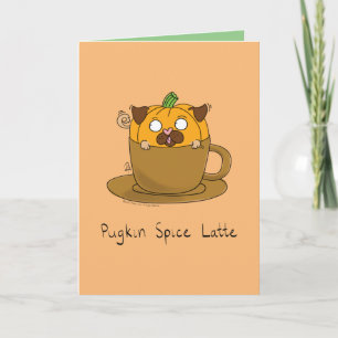 Funny Pumpkin Spice Latte Pug Dog Coffee Card