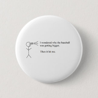 Funny Pun 6 Cm Round Badge