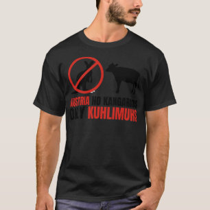 Funny Pun Austria No Kangaroos Only Kuhlimuhs T-Shirt