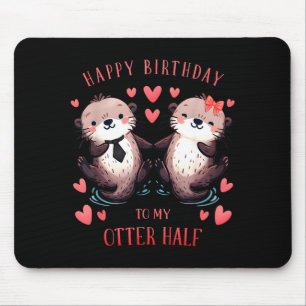 Funny pun birthday boyfriend husband girlfriend mouse mat