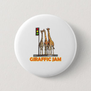 Funny Pun Giraffe Jam  6 Cm Round Badge