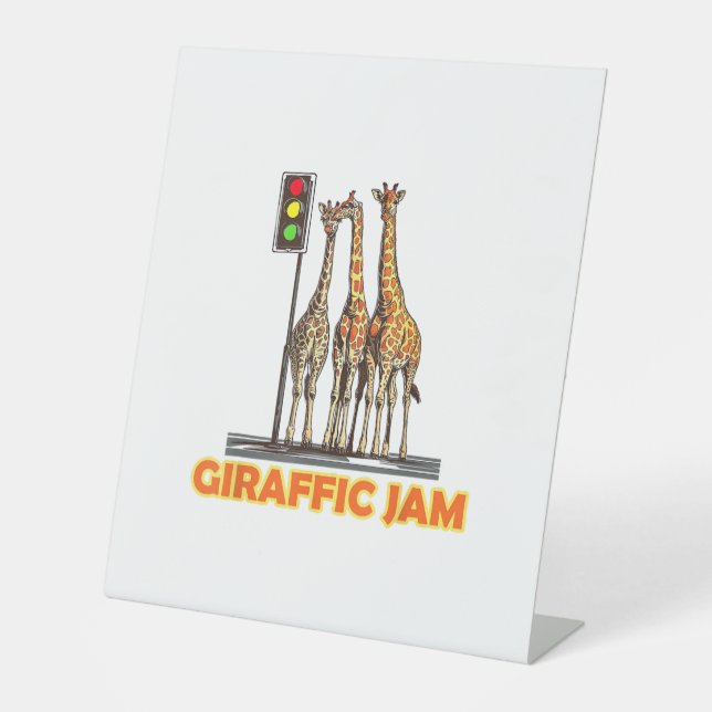 Funny Pun Giraffe Jam  Pedestal Sign (Front)