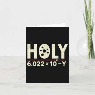 Funny Pun Holy Moly Avogadros Day Chemistry Scienc Card