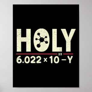 Funny Pun Holy Moly Avogadros Day Chemistry Scienc Poster