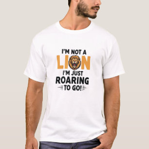 Funny Pun I'm Not Lion Humour Graphic T-Shirt