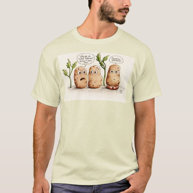 Funny Pun Potatoes T-Shirt (Front)