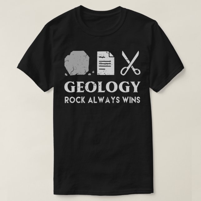 Funny Pun Rock Always Wins Geology T-Shirt (Design Front)