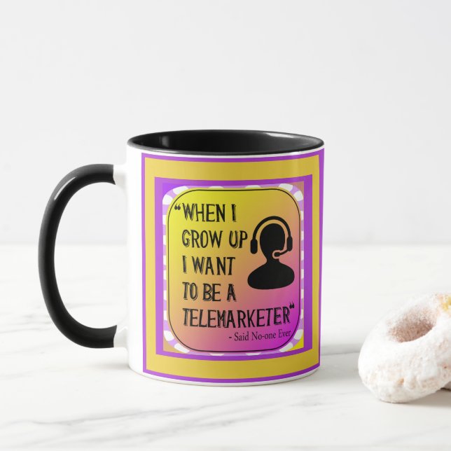 Funny Pun Sarcastic Humour Fun Gag Gift  Mug (With Donut)