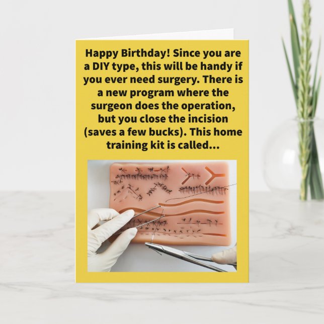 Funny Pun Suture Self Happy Birthday  Card (Front)