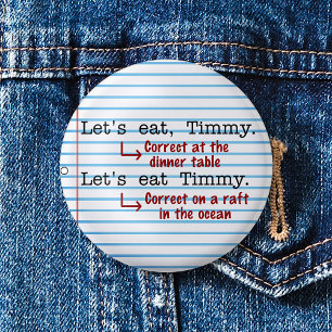 Funny Punctuation Grammar 6 Cm Round Badge