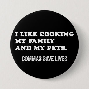 Funny Punctuation Saying Commas Save Lives 7.5 Cm Round Badge