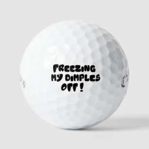 Funny Puns Golf Balls - Freezing My Dimples Off