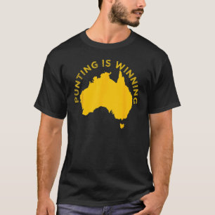 Funny punting is winning Australia Map For Men Wom T-Shirt