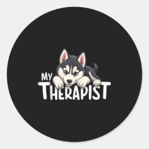 Funny Puppy My Therapist Siberian Husky Dog Classic Round Sticker
