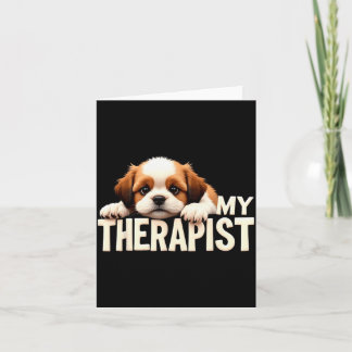 Funny Puppy My Therast Shih Tzu Dog Card