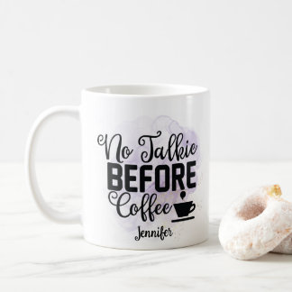 Funny Purple No Talkie Before Coffee Mug
