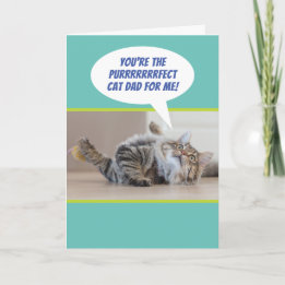 Funny Purrfect Cat Dad From A Cat On Father's Day Card