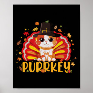 Funny Purrkey Turkey Cat Kitten Funny Thanksgiving Poster