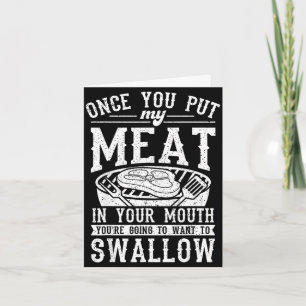 Funny put meat in mouth grilling grill bbq card