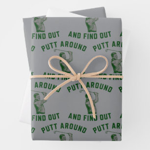 Funny Putt Around and Find Out Sarcastic Golfing F Wrapping Paper Sheet